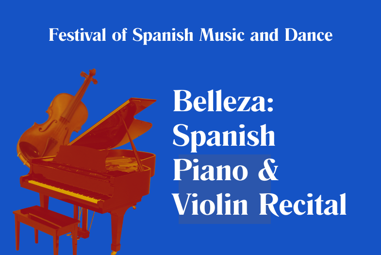 Belleza: Spanish Piano & Violin Recital