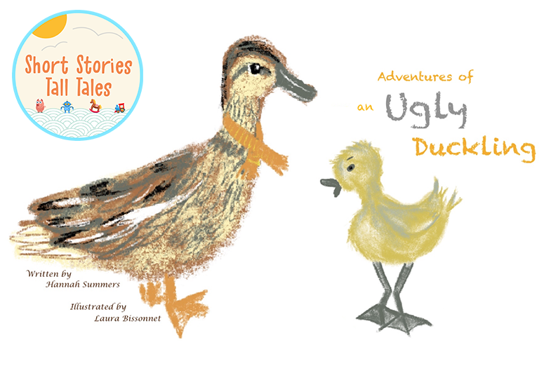 Short Stores, Tall Tales - The adventures of an ugly duckling 2024