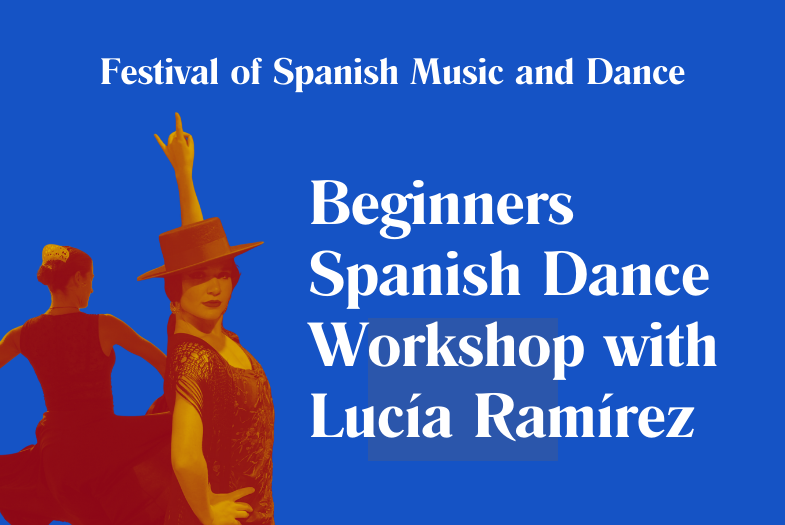 Beginners Spanish Dance Workshop with Lucía Ramírez
